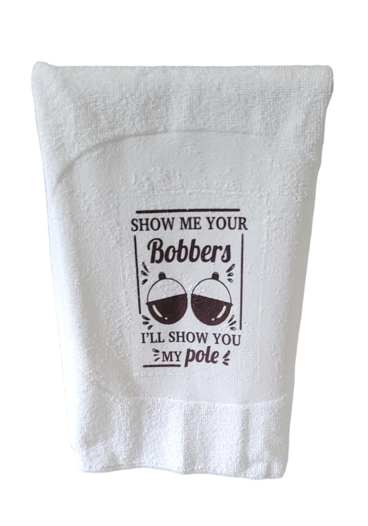 Fishing Hand Towel. Hand Towel. Show Me Your Bobbers ... I'll Show You My Pole. Fishing Gift. Gag Gift. Towel. Fish Towel.
