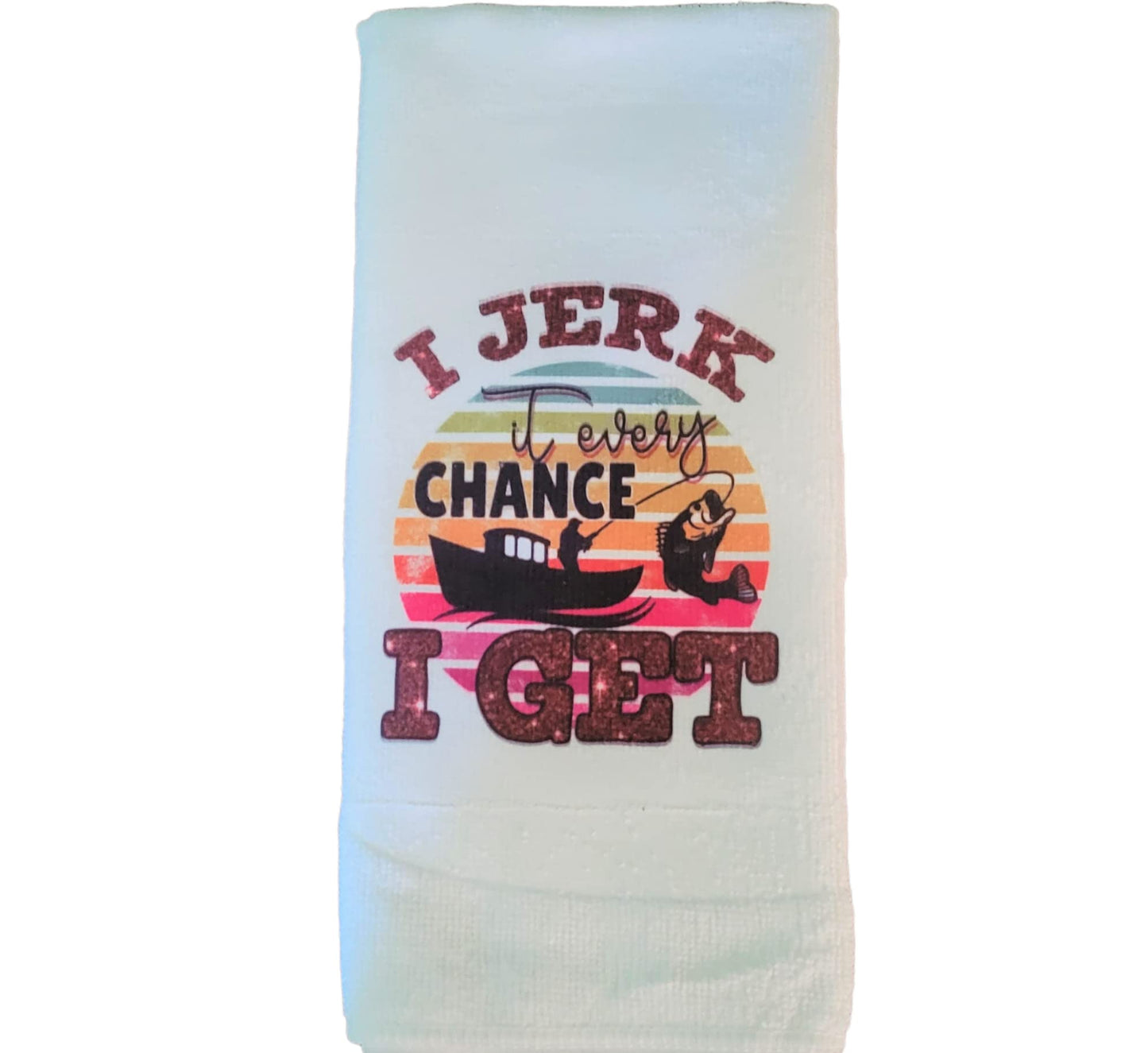 Fishing Hand Towel. Hand Towel. I Jerk It Every Chance I Get. Fishing Gift. Gag Gift. Towel. Fish Towel.
