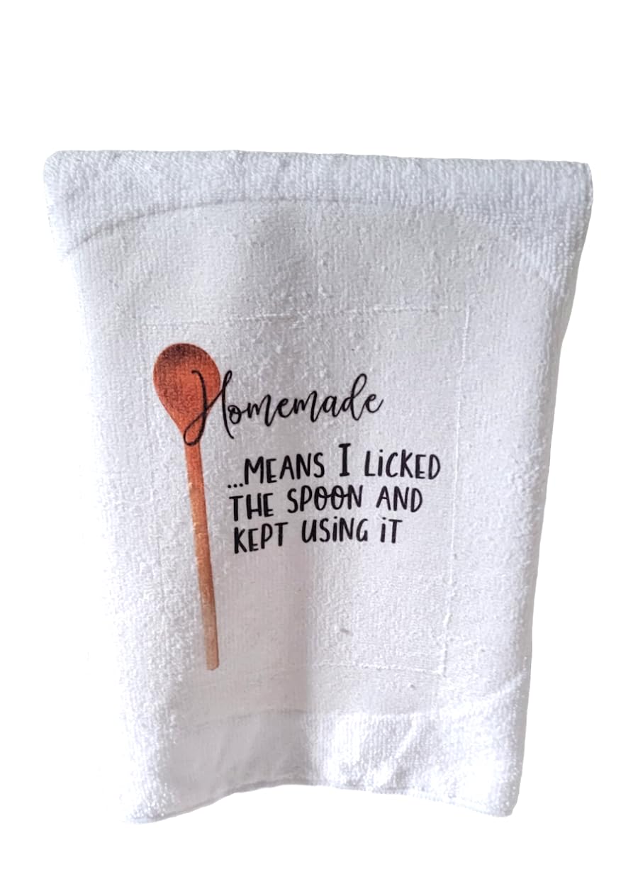 Kitchen Hand Towel. Hand Towel. Gift. Gag Gift. Funny Print. "Homemade ... Means I licked the spoon and kept using it"